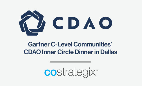 CoStrategix to sponsor Gartner C-Suites' CDAO Inner Circle Dinner in Dallas